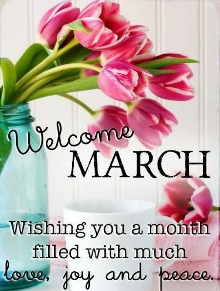 Welcome March Quotes